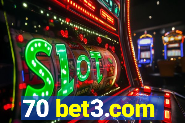 70 bet3.com